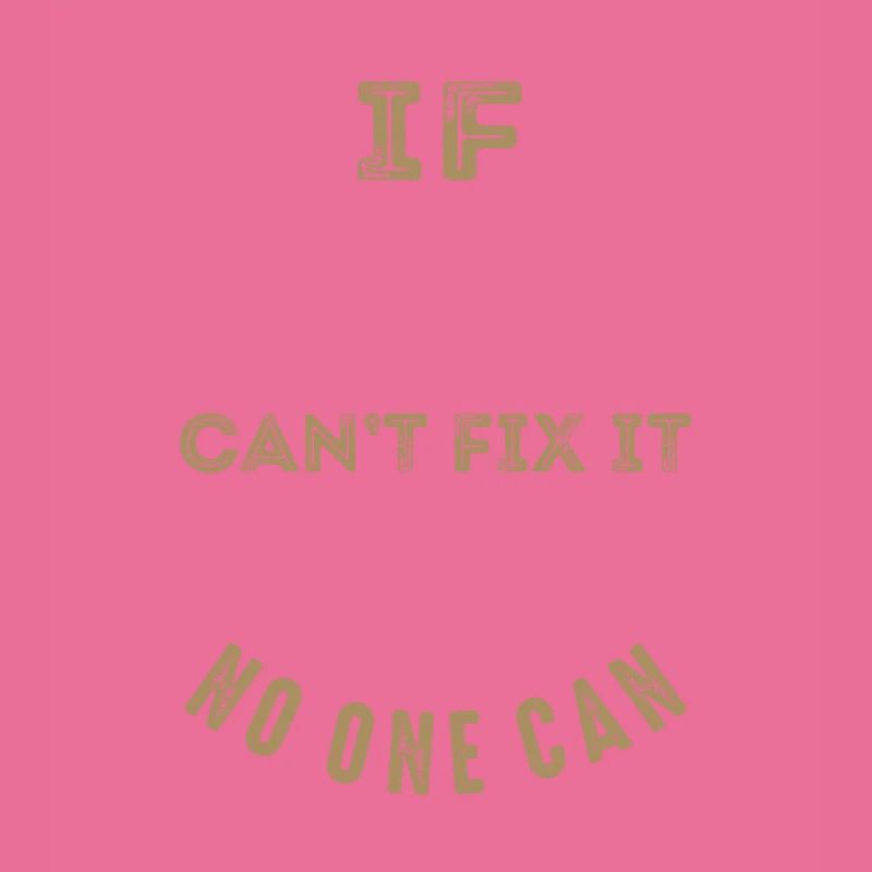 Dad Can Fix It