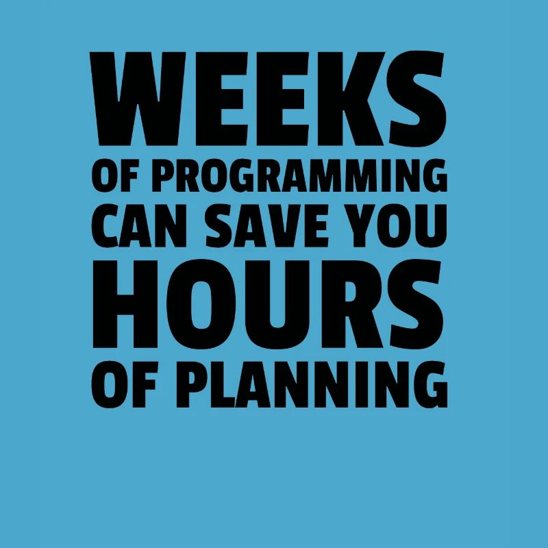 Plan your programming.