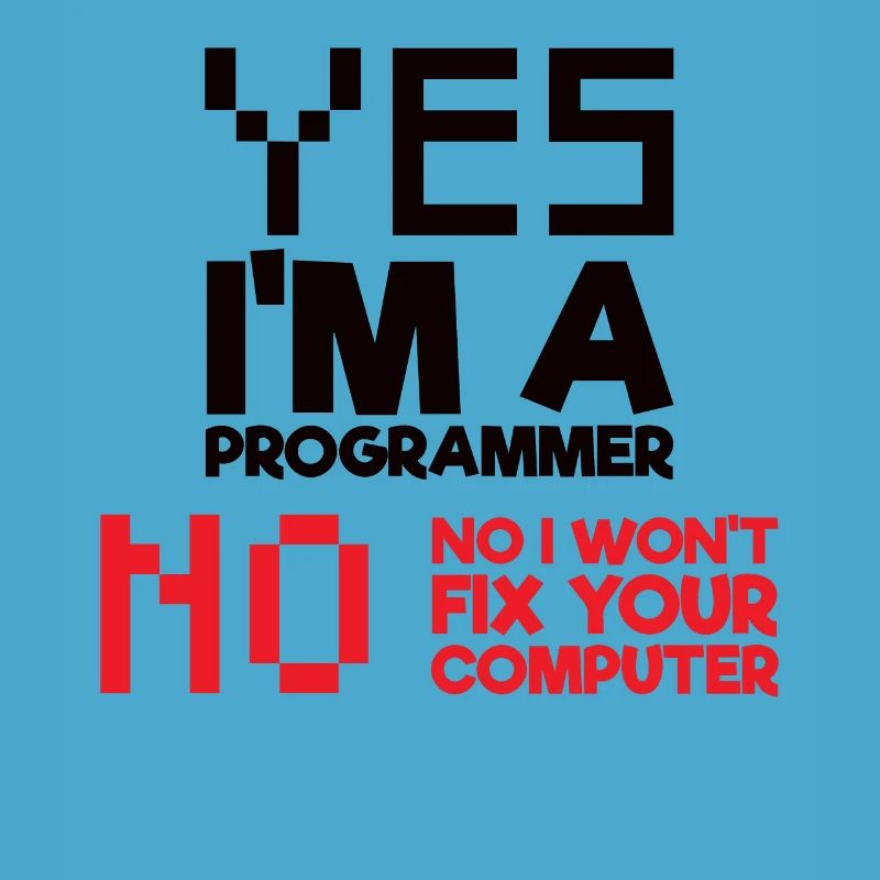 Ja Ich bin ein Programmierer Informatik Computer