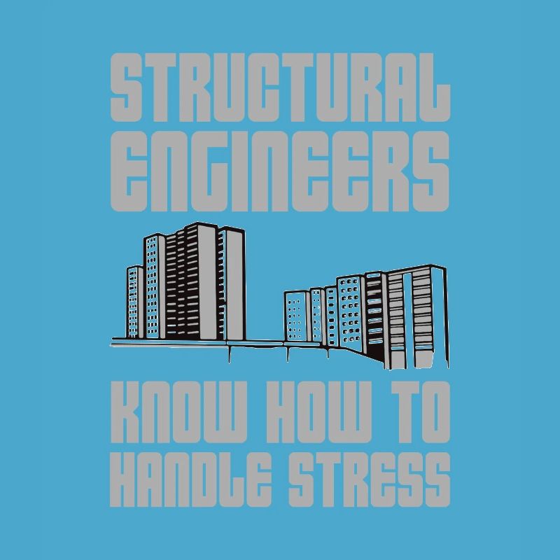 Structural Engineers Know How To Handle Stress 6