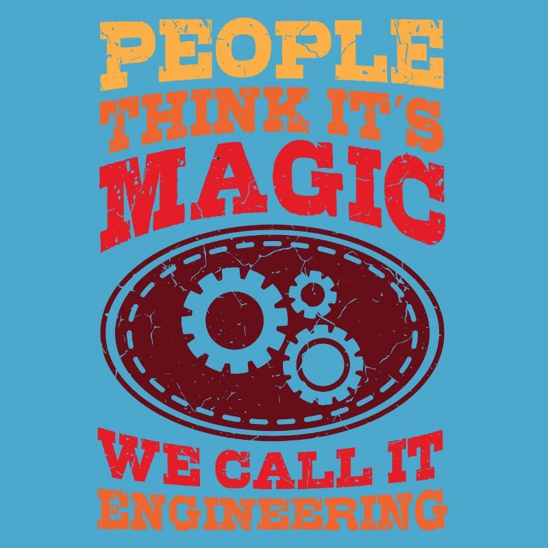 Engineer Magic Engineer Saying Graduation Degree