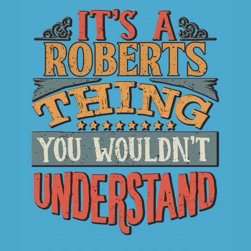 C’est une chose Roberts que vous ne comprendriez pas -