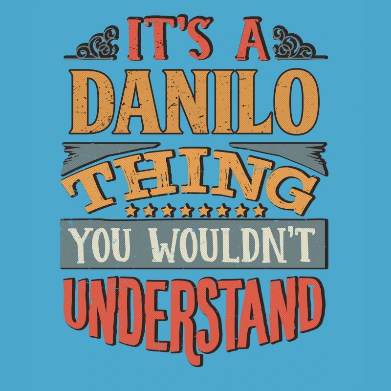C’est une chose Danilo que vous ne comprendriez pas -