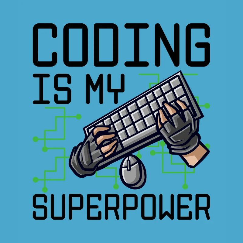 Coding Is My Superpower Programming Coder Computer