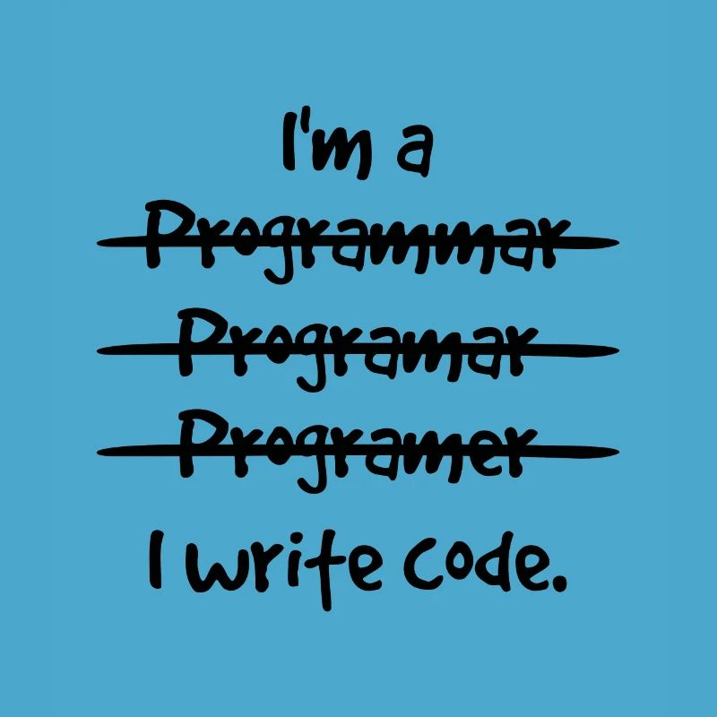 I'm A Programmer I Write Code Computer Scientist A