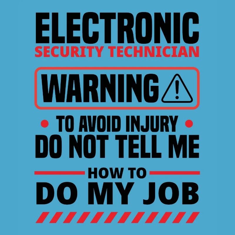 Electronic Security Technician Warning To Avoid In