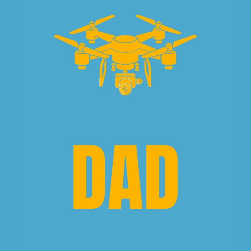 Drone Dad Drone Pilot Drone Operator