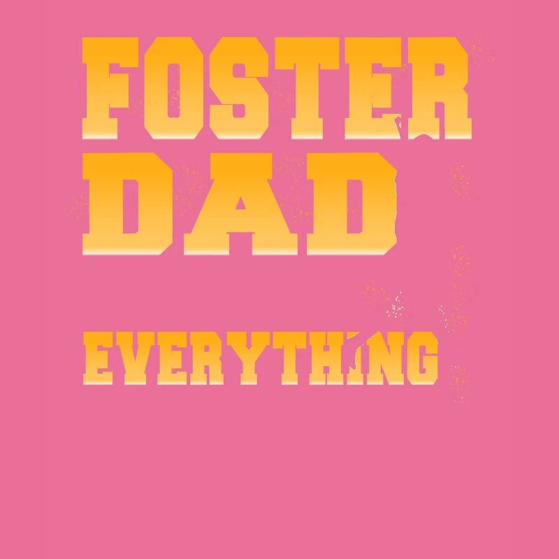 Foster Dad Knows Everything Funny Makes Stuff