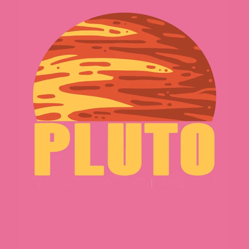 Never Forget PLUTO 1930 - 2006 Retro Funny Planet