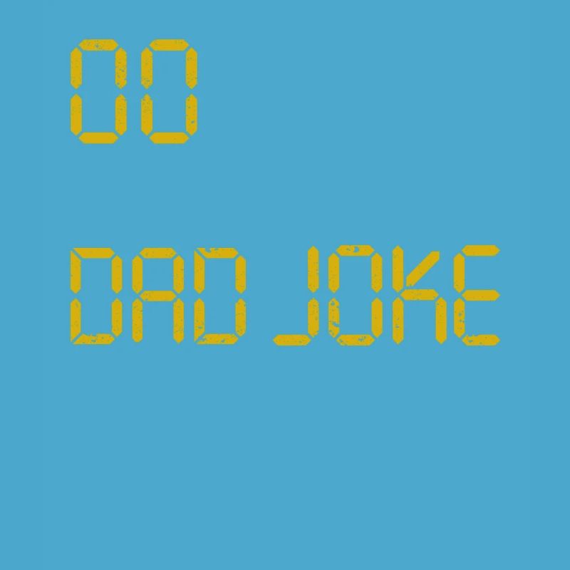 00 Zero Days Without A Dad Joke Funny Bad Daddy