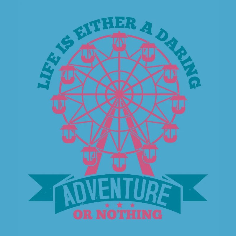 DAS LEBEN IST ENTWEDER EIN GEWAGTES ABENTEUER ODER NICHTS