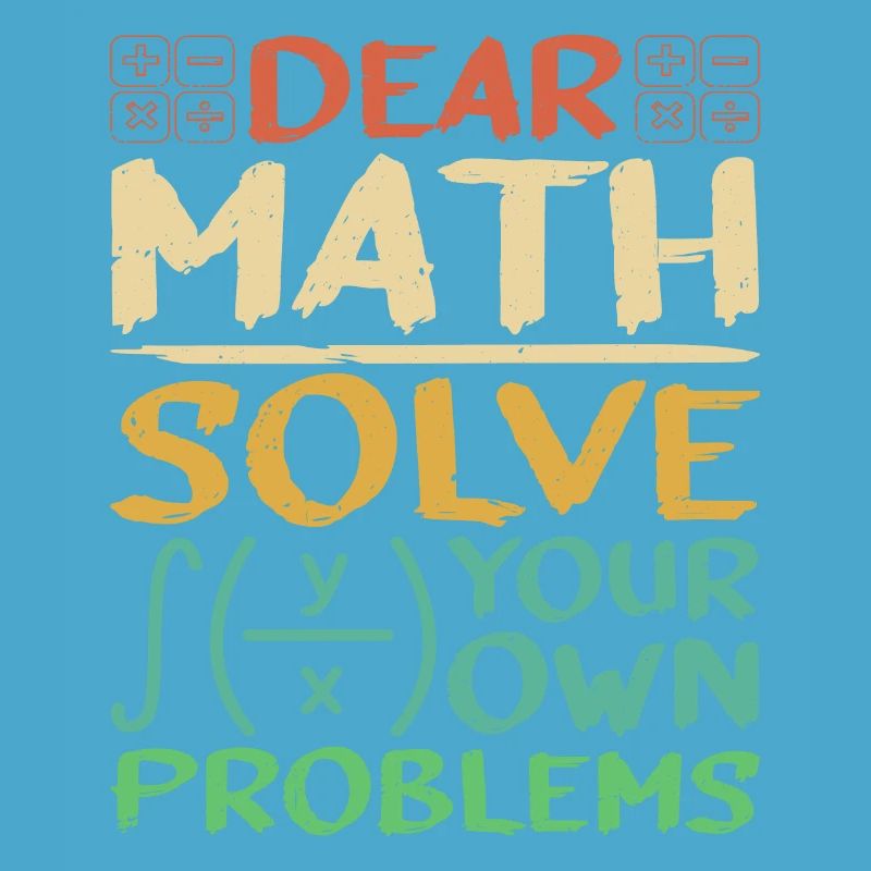 Dear Math, Solve Your Own Problems 3