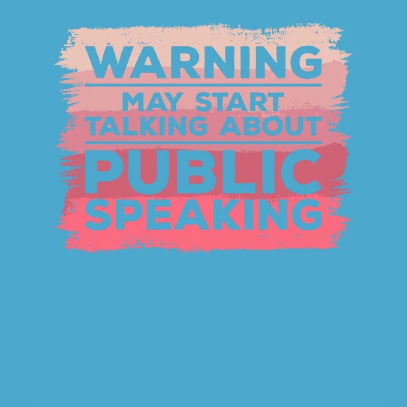 Warning May Start Talking About Public Speaking