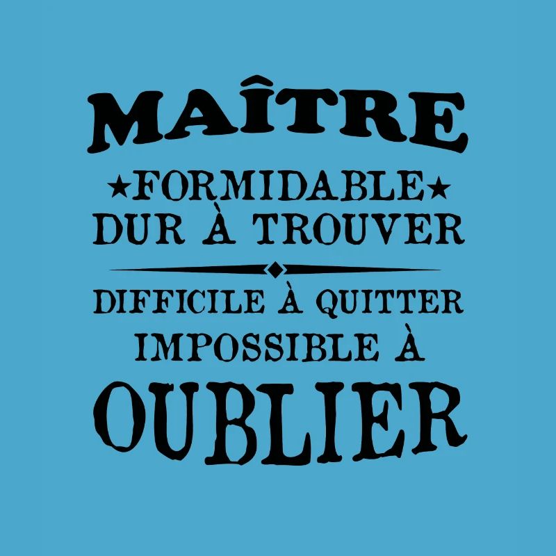 Maître formidable idée cadeau maître d'école