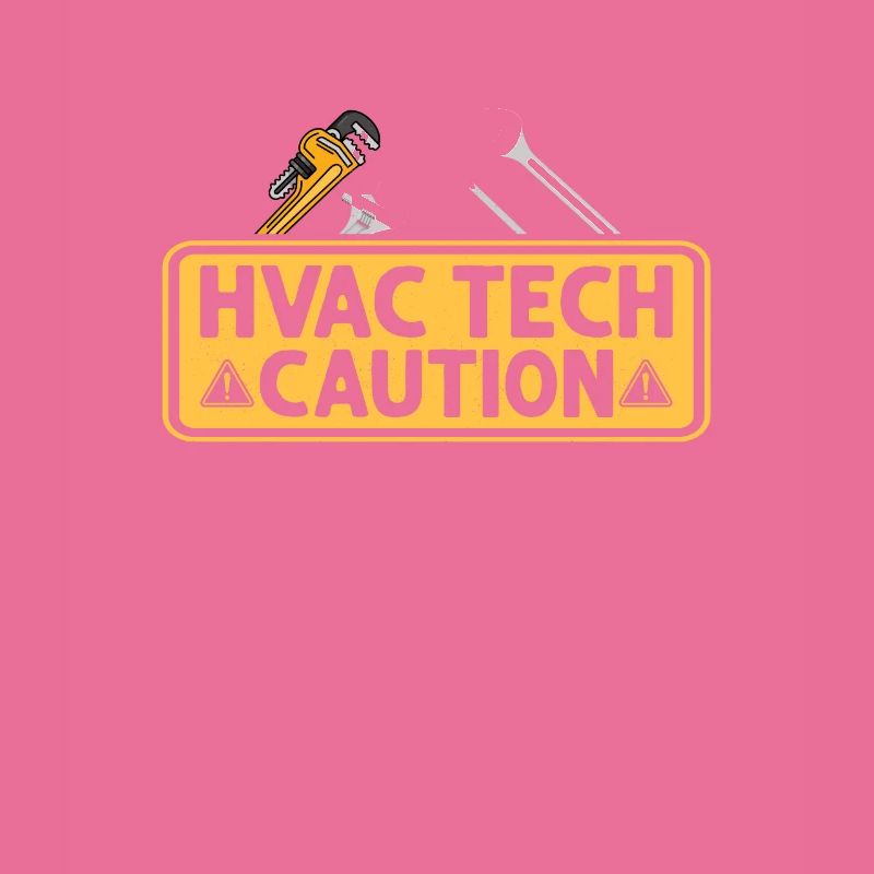 HVAC Tech Caution Flying Tools Technician Installe