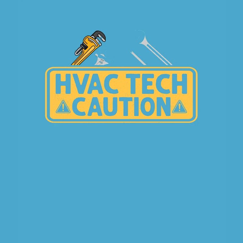 HVAC Tech Caution Flying Tools Technician Installe