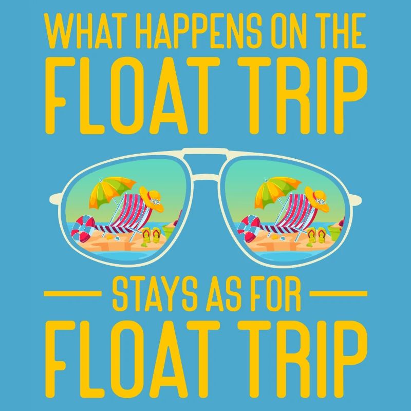 What Happens On The Float Trip Stays As For Float
