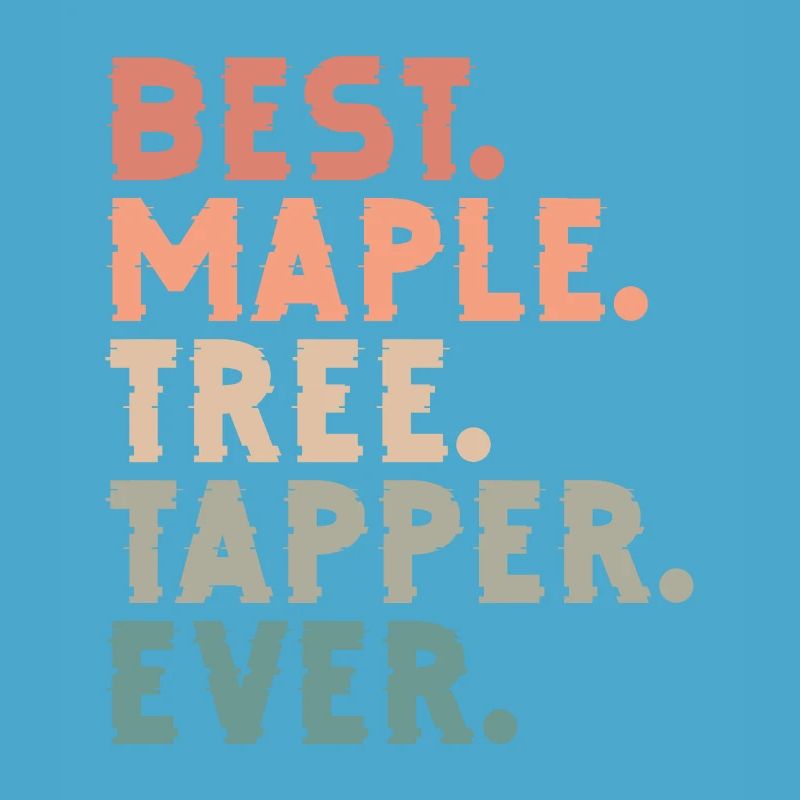 best maple tree tapper ever Design