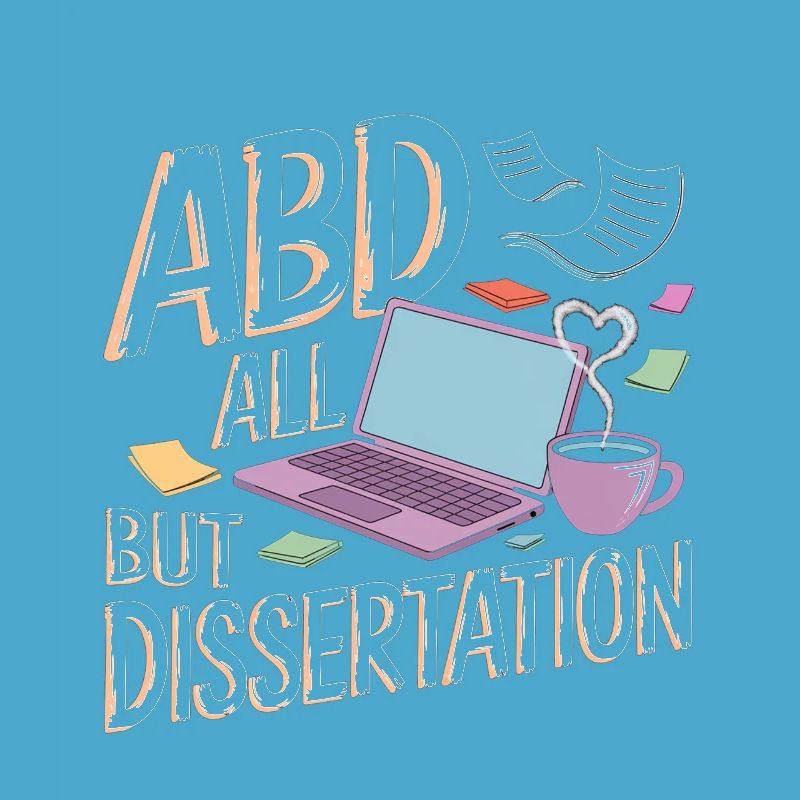 ABD All But Dissertation 4