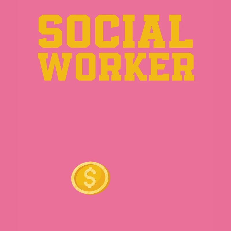 Social worker I solve problems for money