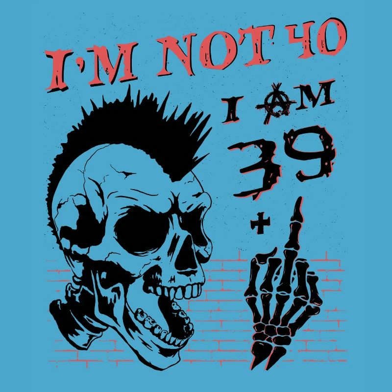 Ich bin 39 plus Mittelfinger - 40. Geburtstag