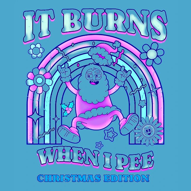 Winter Edition "It Burns when i Pee"! sarcastic