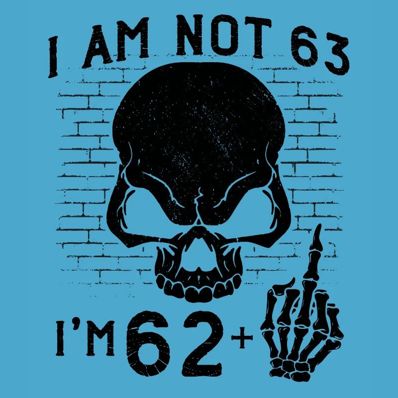 Ich bin 62 plus Mittelfinger - 63. Geburtstag