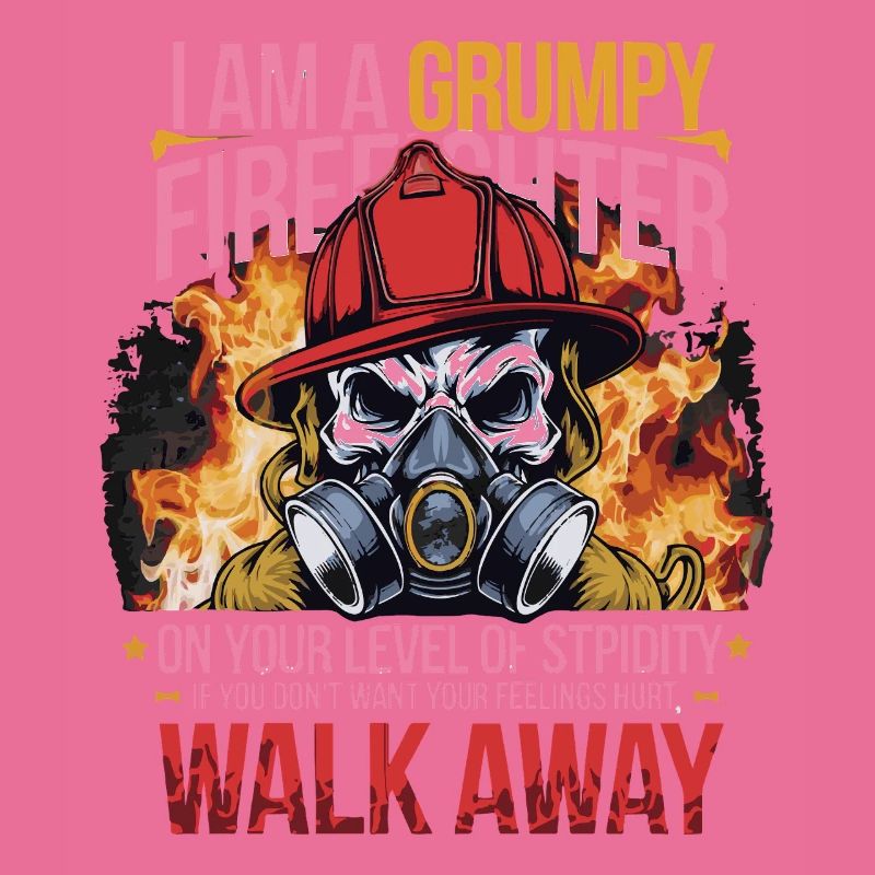 GRUMPY FIREFIGHTHER