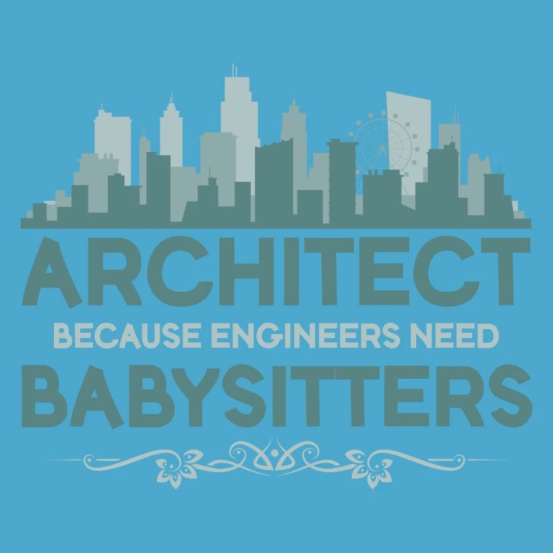 archetect because engineers need babysitters.
