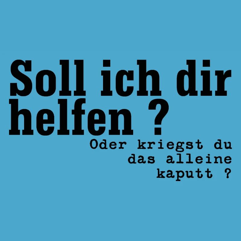 helfen oder kaputt schwarz