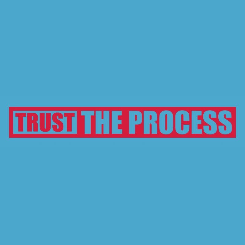 faire confiance au processus Devis