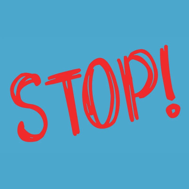 STOP. HUMOR. MESSAGE. QUOTATION. PANEL. DAD