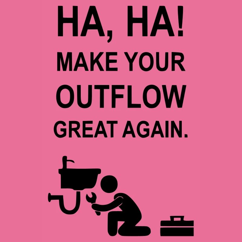 Make your Abfluss great again