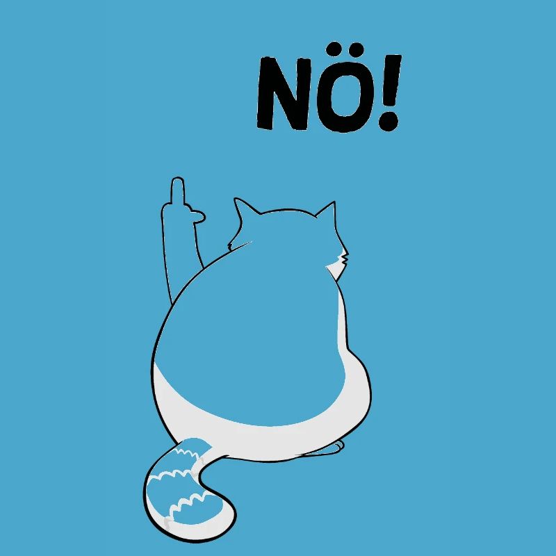 Nö Katze Statement Lustiger Sarkasmus Spruch