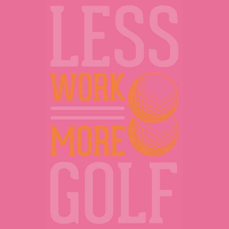 less work more golf