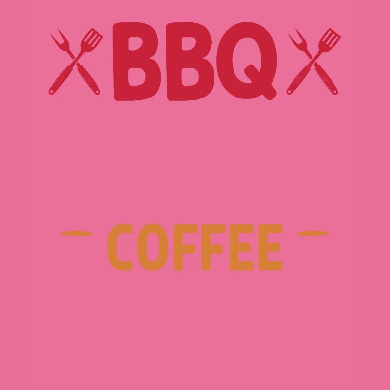 BBQ solves most of my problems, coffee solves d