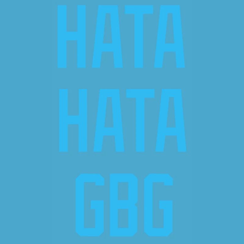 Hate Hate Hate Hate GBG