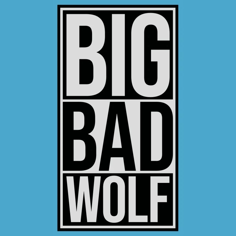 big bad wolf Zitat