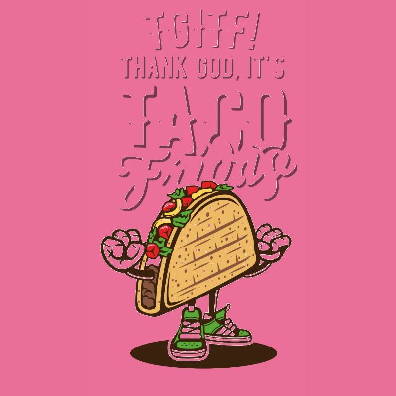 Taco Fredag Norge Spruch TGITF