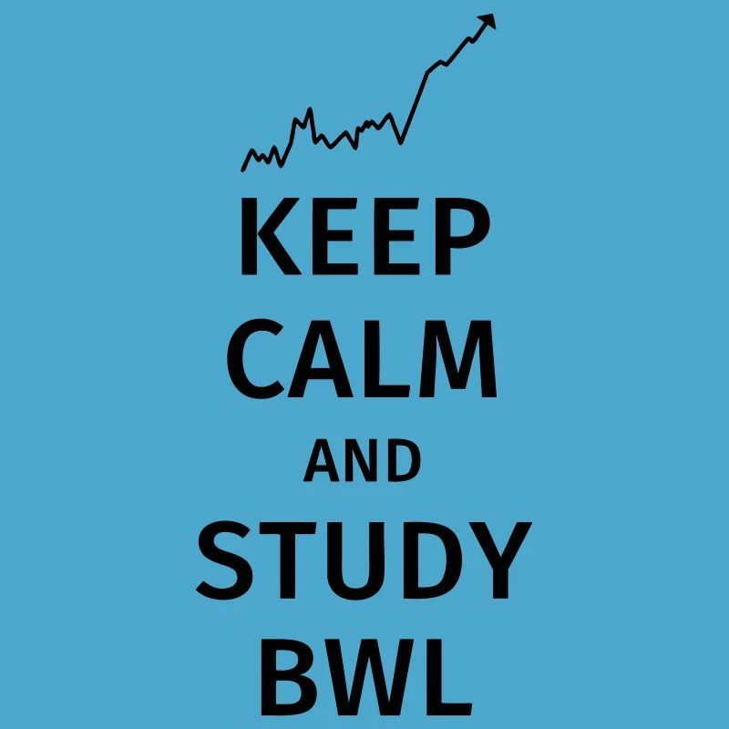 keep calm and study bwl