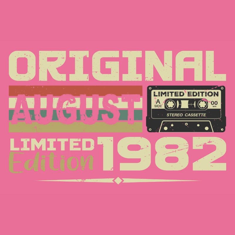 August 1982 - Born August 1982 Built August 1982