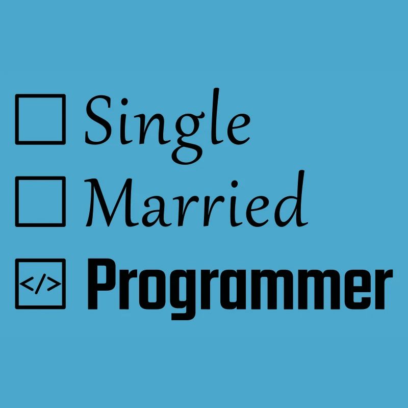 Single, Married, Programmer