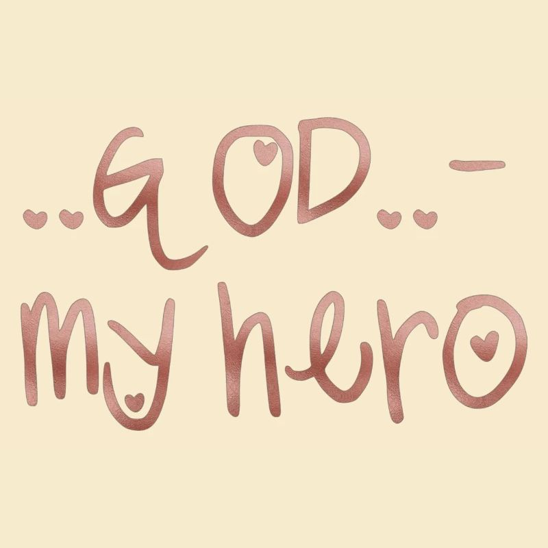 God is my hero