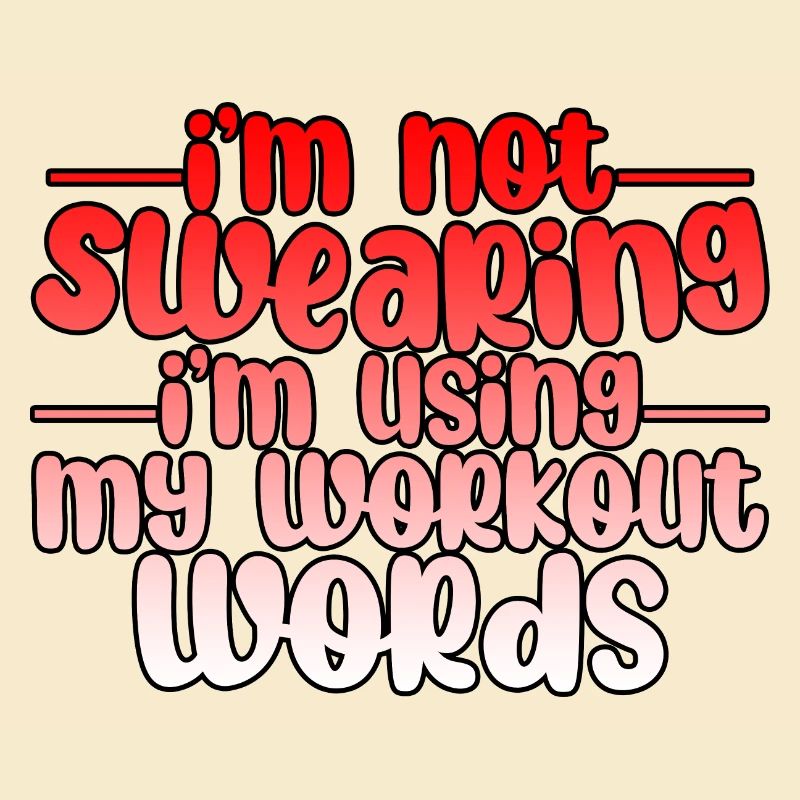 I'm Not Swearing I'm Using My Workout Words 3