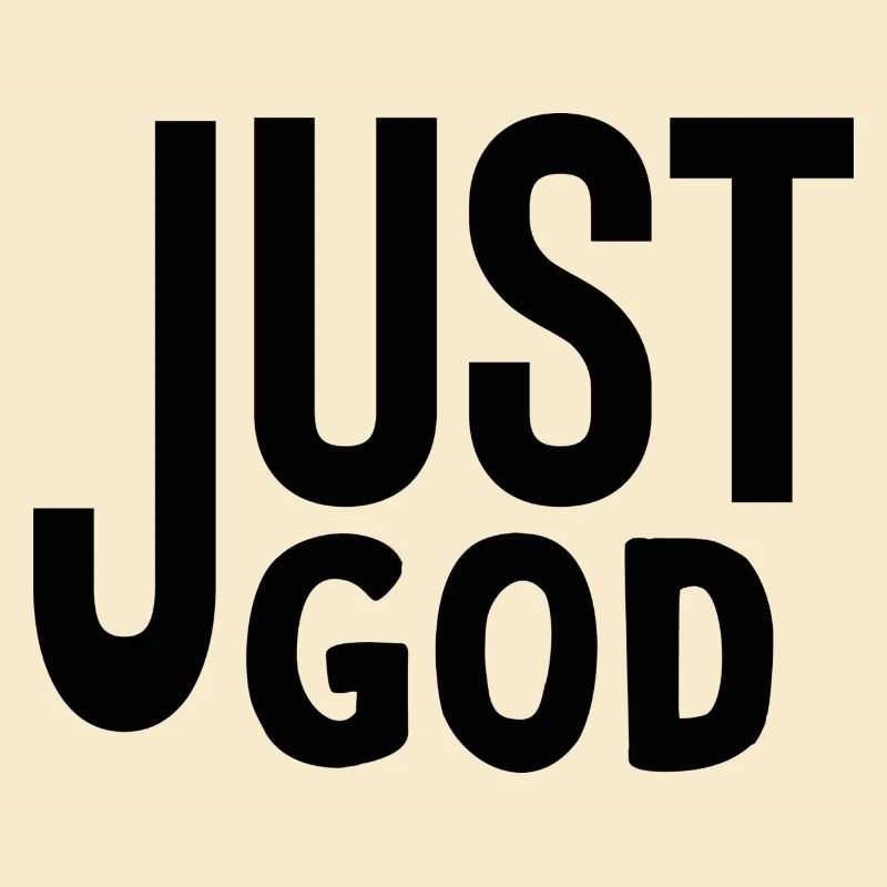 Just God