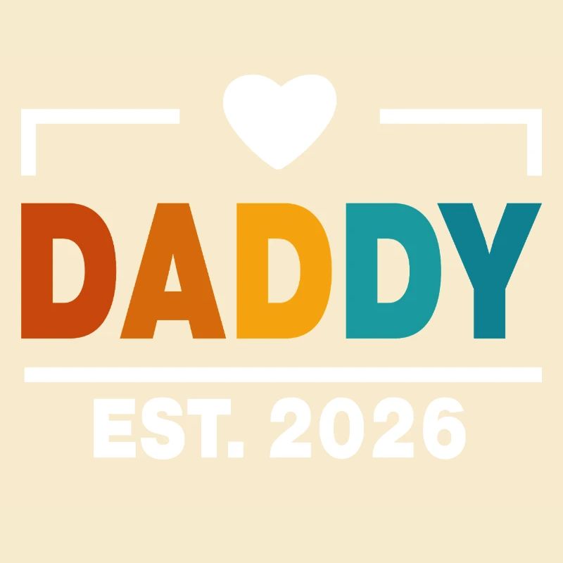 Daddy Est 2026 First Daddy New Dad Est 2026
