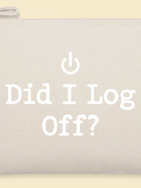 Did I Log Off? Abgemeldet Power-Symbol