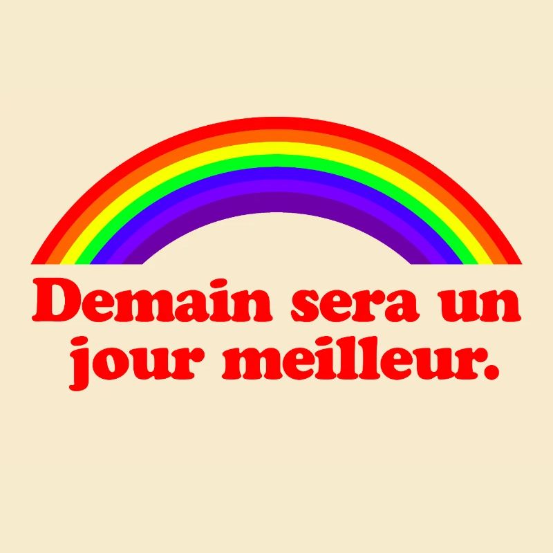 Morgen wird ein besserer Tag – Regenbogen