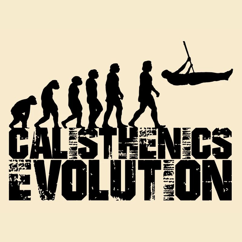 calisthenics evolution