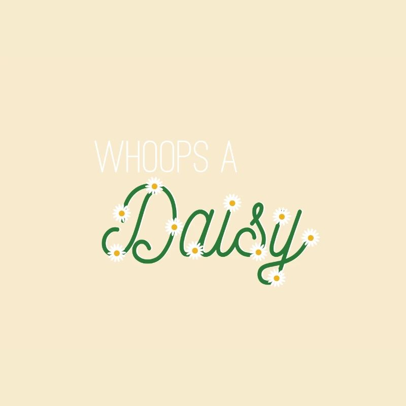 Whoops a Daisy